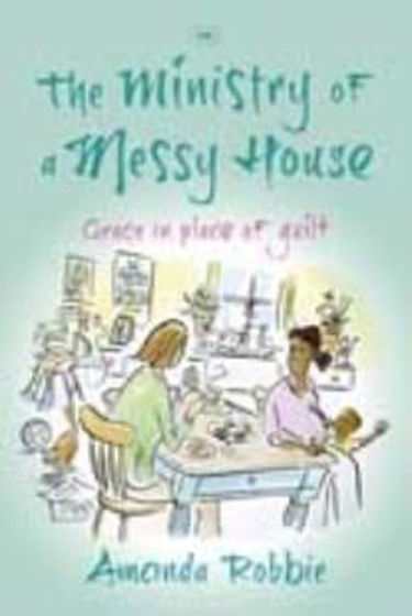 Picture of MINISTRY OF A MESSY HOUSE PB