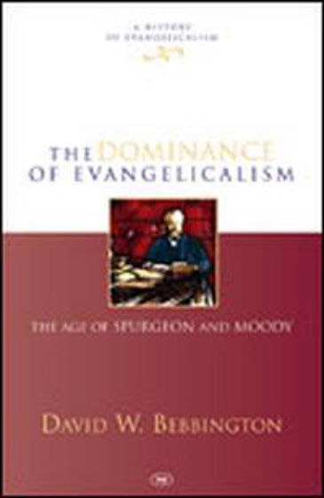 Picture of HISTORY OF EVANGELICALISM 3- DOMINANCE OF EVANGELICALISM HB