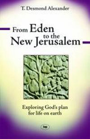 Picture of FROM EDEN TO THE NEW JERUSALEM PB