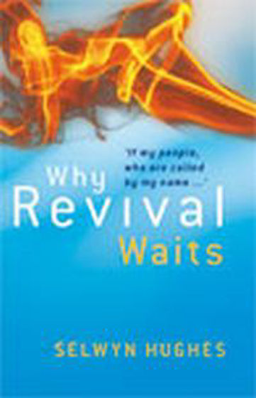 Picture of WHY REVIVAL WAITS