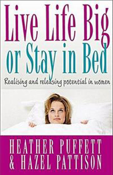 Picture of LIVE LIFE BIG OR STAY IN BED PB