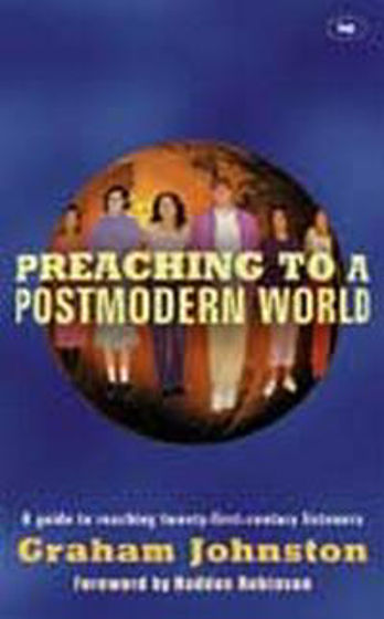 Picture of PREACHING TO A POSTMODERN WORLD PB