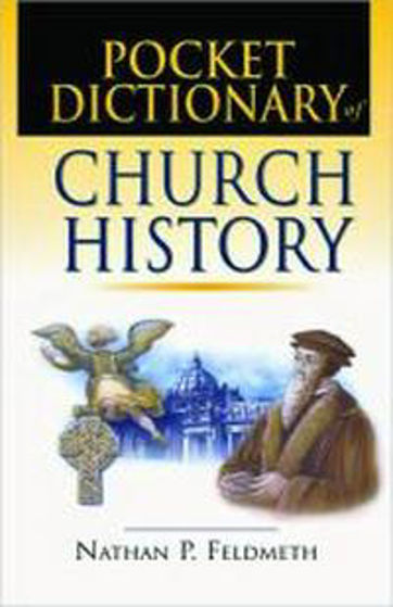 Picture of POCKET DICTIONARY OF CHURCH HISTORY PB