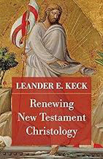 Picture of RENEWING NEW TESTAMENT CHRISTOLOGY