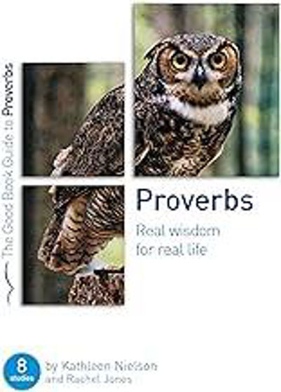 Picture of GBG- PROVERBS: REAL WISDOM FOR REAL LIFE